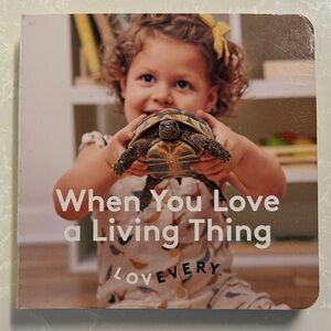 Lovevery ‘When You Love a Living Thing’ Flap Board Book
